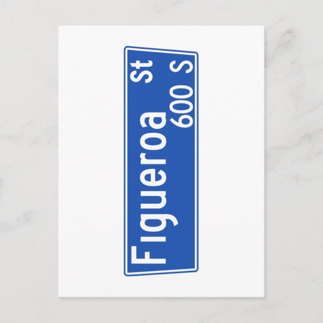 Figueroa Street, Los Angeles, CA Street Sign Postkarte (Vorderseite)