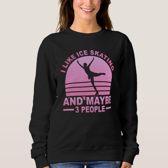 Figure Skating Ice Skating Girls Figure Skating Sweatshirt (Vorderseite)