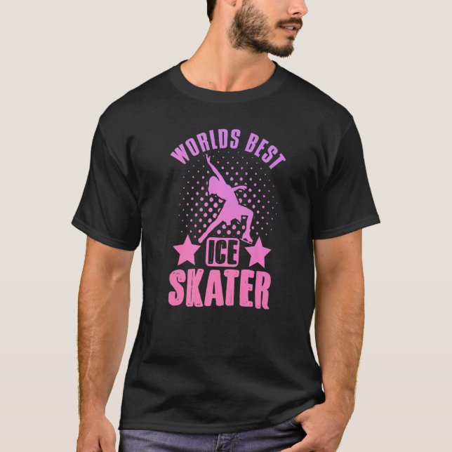 Figure Skating Worlds Best Ice Skater Dancer T-Shirt (Vorderseite)
