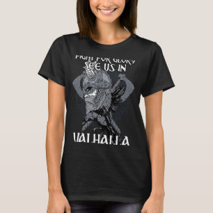 Figy for Glory sehen Sie uns in Valhalla i Valhall T-Shirt