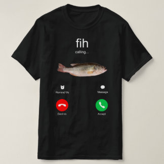 Fih Anruf Erinnern Sie mich Nachricht Ablehnen Ann T-Shirt