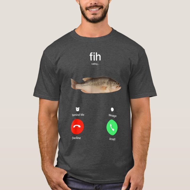 Fih-Aufruf Erinnern Sie mich Meldung Decoder akzep T-Shirt (Vorderseite)