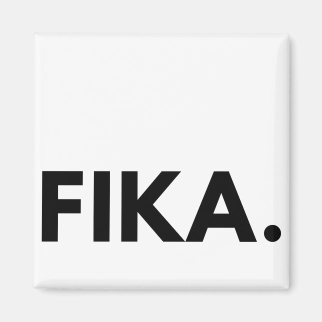 FIKA Bold Magnet (Vorne)