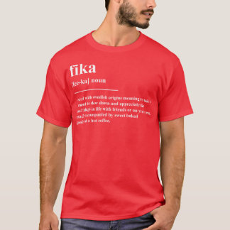 Fika-Definition T-Shirt