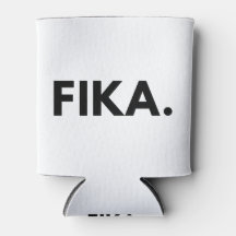 FIKA. Fett Schwarz und Weiß Dose Cooler