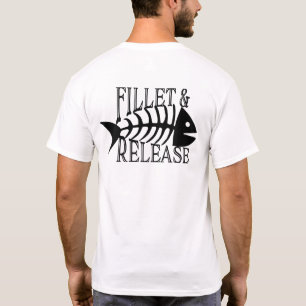 Filet and Release Funny Fishing T-Shirt