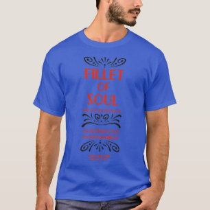 Filet aus Soul T-Shirt