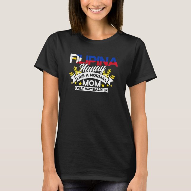 Filipina Nanay Mama Pinay Fi T-Shirt (Vorderseite)