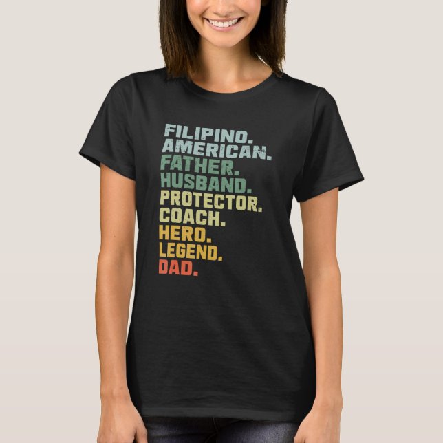 Filipino American Father Husband Protector Coach H T-Shirt (Vorderseite)