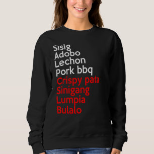 Filipino Berühmte Lebensmittel Philippinen Beste K Sweatshirt