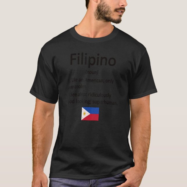 Filipino Definition Philippinen Filipin T-Shirt (Vorderseite)