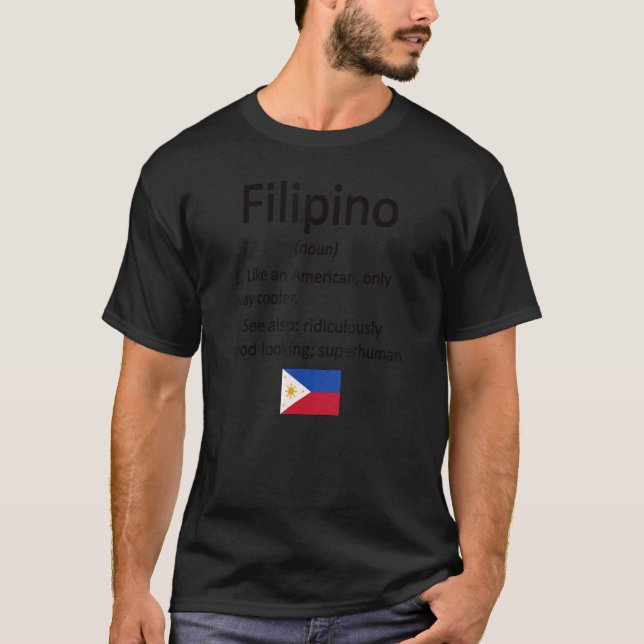Filipino Definition Philippinen Filipin T-Shirt (Vorderseite)