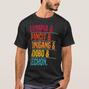 Filipino Food Lover Feinschmecker Phillippines Küc T-Shirt