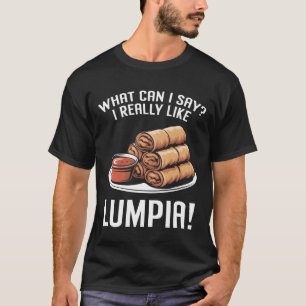 Filipino Lumpia asiatischer Food Lovers Freund T-Shirt