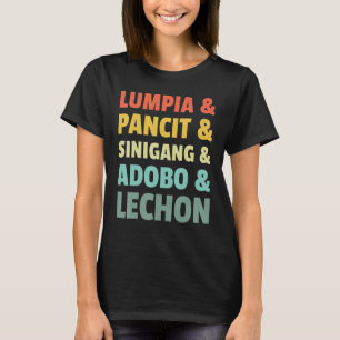 Filipino Philippine Food Lumpia Pancita Sinigang A T-Shirt