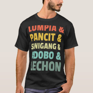 Filipino Philippine Food Lumpia Pancita Sinigang A T-Shirt