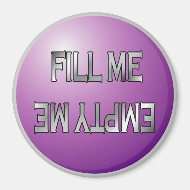 Fill me-Empty me Lila Spülmaschinenmagnet Magnet (Vorne)
