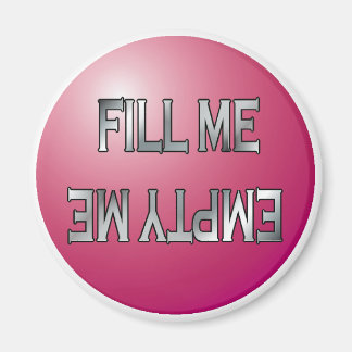 Fill me-Empty me Pink-Geschirrspüler-Magnet Magnet