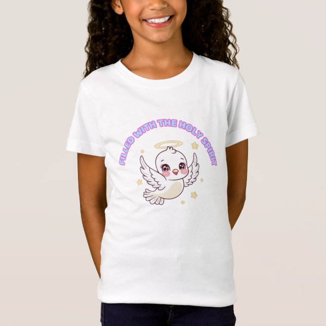 – “Filled with the Holy Spirit”Girls Edition T-Shirt (Vorderseite)