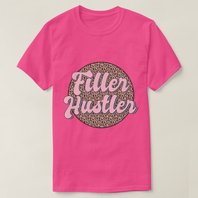Filler Hustler Leopard Lip Filler Nurse Injector T-Shirt (Design vorne)