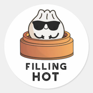 Filling Hot Funny Dumpling Pun Runder Aufkleber