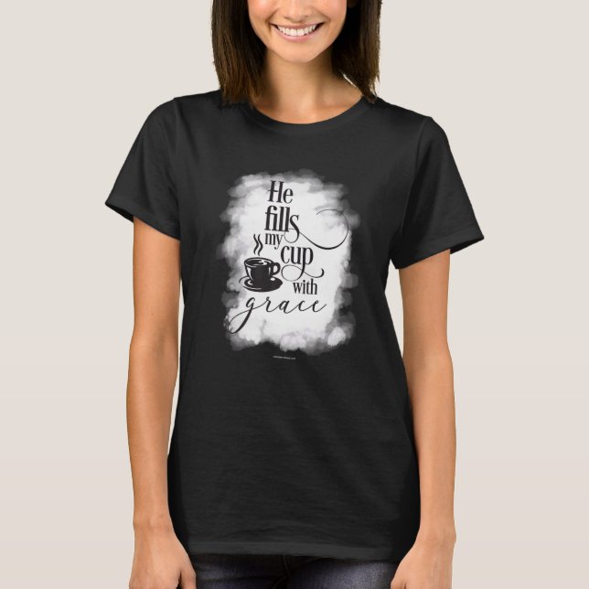 Fills Cup mit Grace Christlich Bible Verse Religio T-Shirt (Vorderseite)
