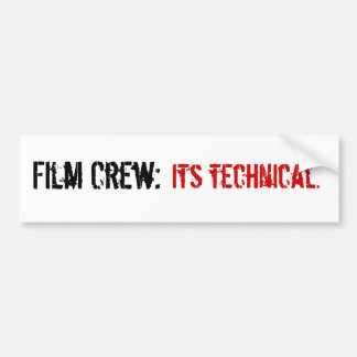 Film-Crew: , Sein technisches Autoaufkleber