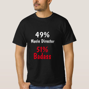 Filmdirektor Badass T-Shirt