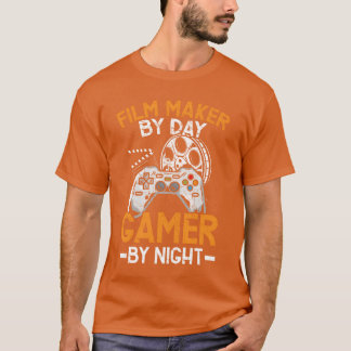 Filmemacher by Day Gamer by Night Filmmaking T-Shirt