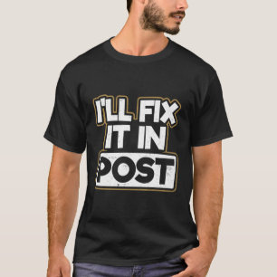 Filmemacher Ich werde es in der Post reparieren T-Shirt