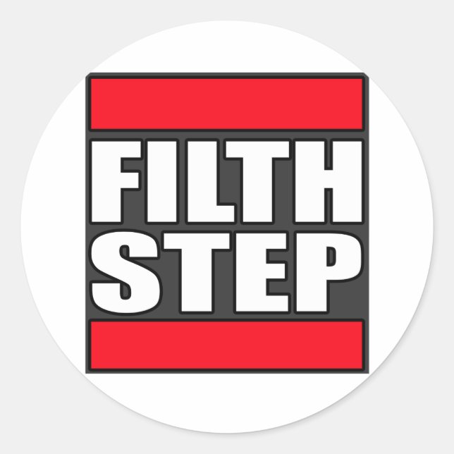 FILTHSTEP Dubstep Filth Filthy Dub Step Runder Aufkleber (Vorderseite)