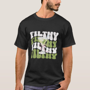 Filthy martini coquette bow with martini coquette T-Shirt