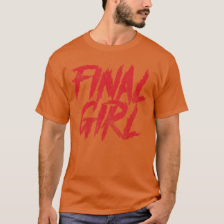 Final Girl Horrorfilm Grusel Film Halloween Kostüm T-Shirt