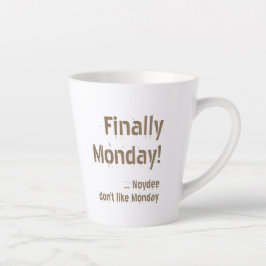 Finally Monday! Brown lettering on your Milchtasse