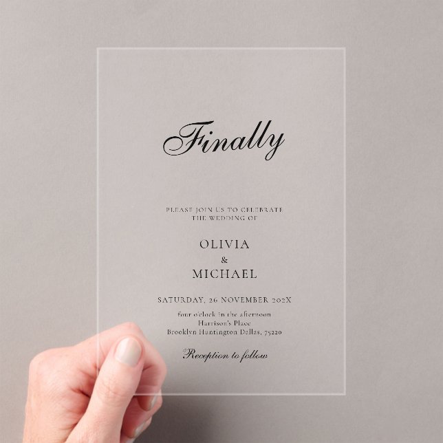 Finally Script Minimalist Wedding Acryleinladungen (Insitu (Handheld))