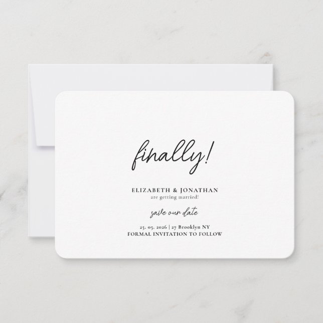 Finally Script Minimalist Wedding Save the Date (Vorderseite)