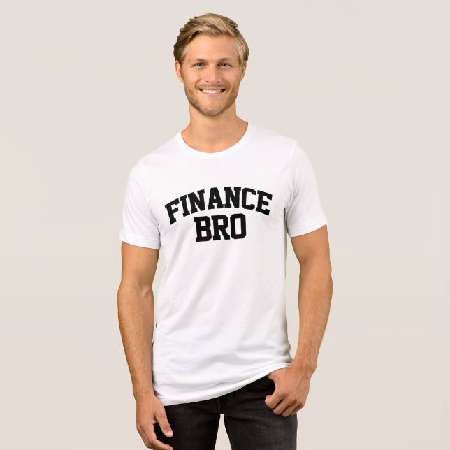 Finance Bro Funny Finance Tri-Blend Shirt (Vorderseite voll)