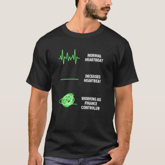 Finance Controller Business Jobs T-Shirt
