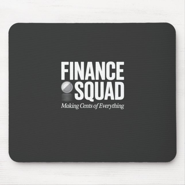 Finance Squad Funny Office Humor Bold Typography Mousepad (Vorne)