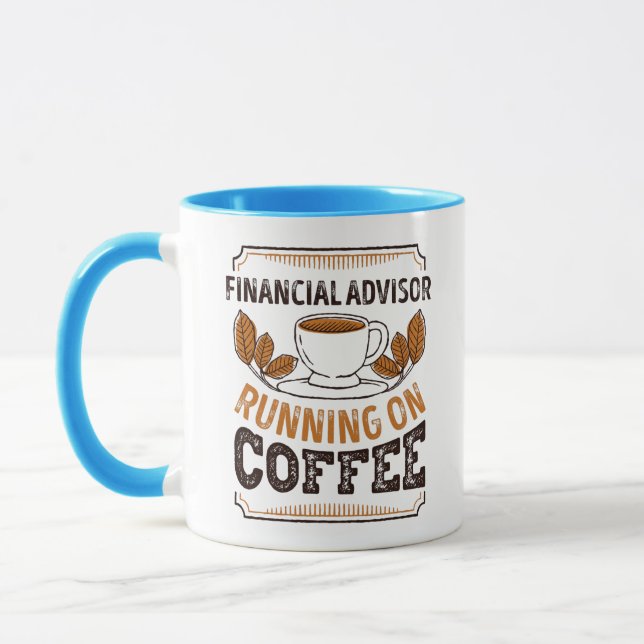 Financial Advisor running on Coffee Caffeine Gift Tasse (Links)