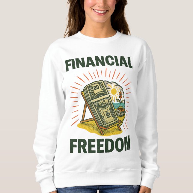 Financial Freedom Beach Scene Wealth-Building Sweatshirt (Vorderseite)