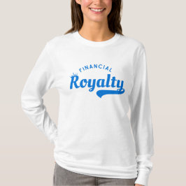 Financial Royalty™ Wealth Mindset Legacy Builders T-Shirt