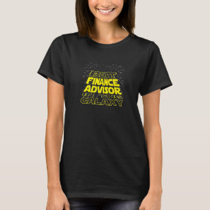 Finanzberater Cool Galaxy Job T-Shirt
