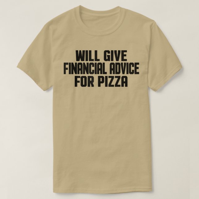 Finanzberater Funny wird finanzielle Beratung gebe T-Shirt (Design vorne)