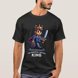 Finanzberater King Business Professionelle Karrier T-Shirt