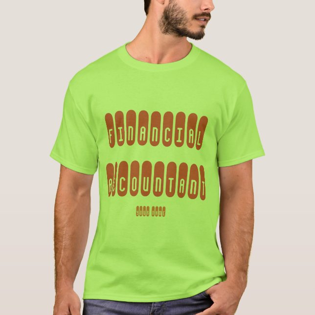 "Finanzbuchhalter" T-Shirt (Vorderseite)