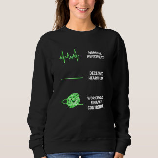 Finanzcontroller-Mitarbeiter-Business-Finanzjobs Sweatshirt