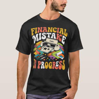 Finanzieller Fehler im Gange Crafting Plotter T-Shirt