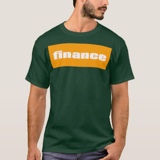 Finanzierungen 7 T-Shirt