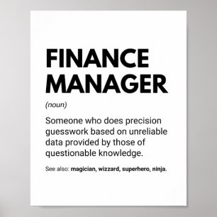 Finanzmanager Funny Specialist Definition Poster
